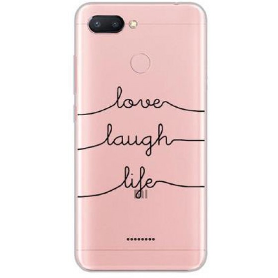 INOS ���� TPU ��� XIAOMI REDMI 6 DUAL SIM ART THEME LOVE-LAUGH-LIFE - (5205598112196)