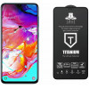 IDOL 1991 TEMPERED GLASS ��� SAMSUNG A70 2019 A705 9H 0.25mm TITANIUM SEMI CURVED FULL GLUE BLACK - (5205308258978)