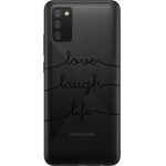 iNOS ���� TPU Samsung A025F Galaxy A02s Art Theme Love-Laugh-Life - (5205598145965)