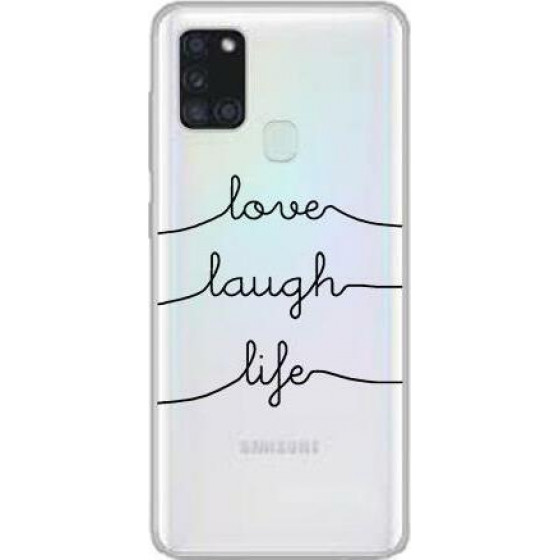 iNOS ���� TPU Samsung A217F Galaxy A21s Art Theme Love-Laugh-Life - (5205598140632)