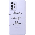 iNOS ���� TPU Samsung A725F Galaxy A72 Art Theme Love-Laugh-Life - (5205598147761)