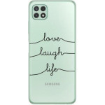 iNOS ���� TPU Samsung A226B Galaxy A22 5G Art Theme Love-Laugh-Life - (5205598149628)