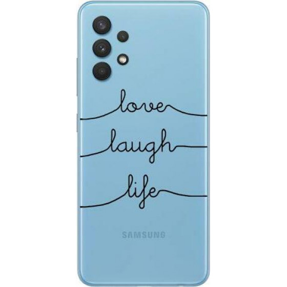 iNOS ���� TPU Samsung A325F Galaxy A32 4G Art Theme Love-Laugh-Life - (5205598149215)