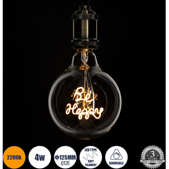 GloboStar ����� Led Ultra Thin Soft S Spiral Letter Filament E27 G125 Be Happy ������� 4W 340lm 360� Ac 220-240V IP20 �12.5 x �18cm Ultra ����� ����� 2200K �� ������� ����� - Dimmable - 3 Years Warranty - (99258)
